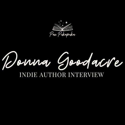 Donna Goodacre - Indie Author Interview - Pae Pukapuka