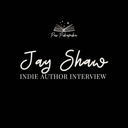 Jay Shaw - Indie Author Interview - Pae Pukapuka