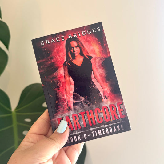Earthcore Book 6: Timequake - Grace Bridges