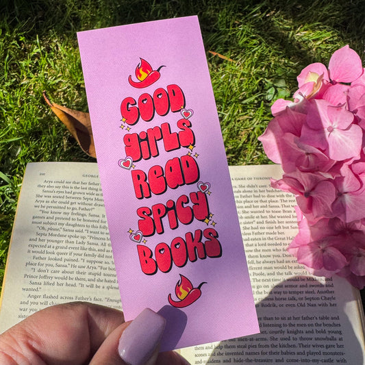 Good Girls Read Spicy Books ~ Bookmark - Pae Pukapuka