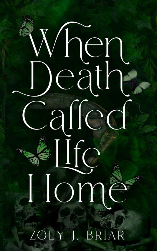 When Death Called Life Home - Zoey J. Briar - Pae Pukapuka