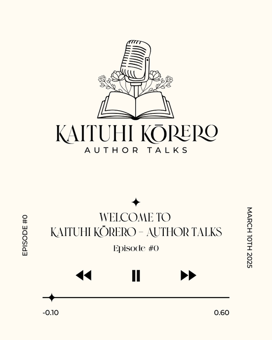 Episode #0 Welcome to Kaituhi Kōrero Author Talks - Pae Pukapuka