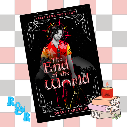 Pre-order The End of the World by Drake LaMarque ~ R&R Book Box