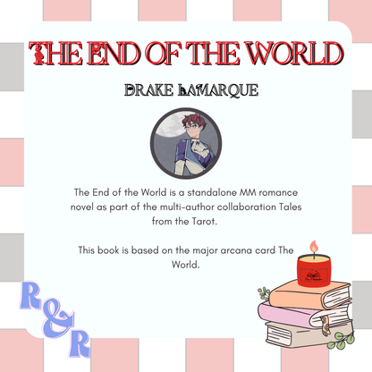 Pre-order The End of the World by Drake LaMarque ~ R&R Book Box
