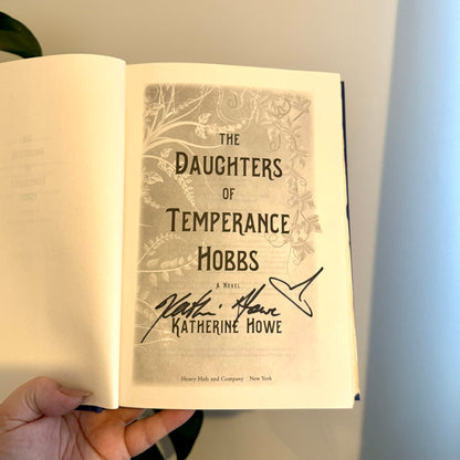 The Daughters of Temperance Hobbs - Katherine Howe - Autographed Copy