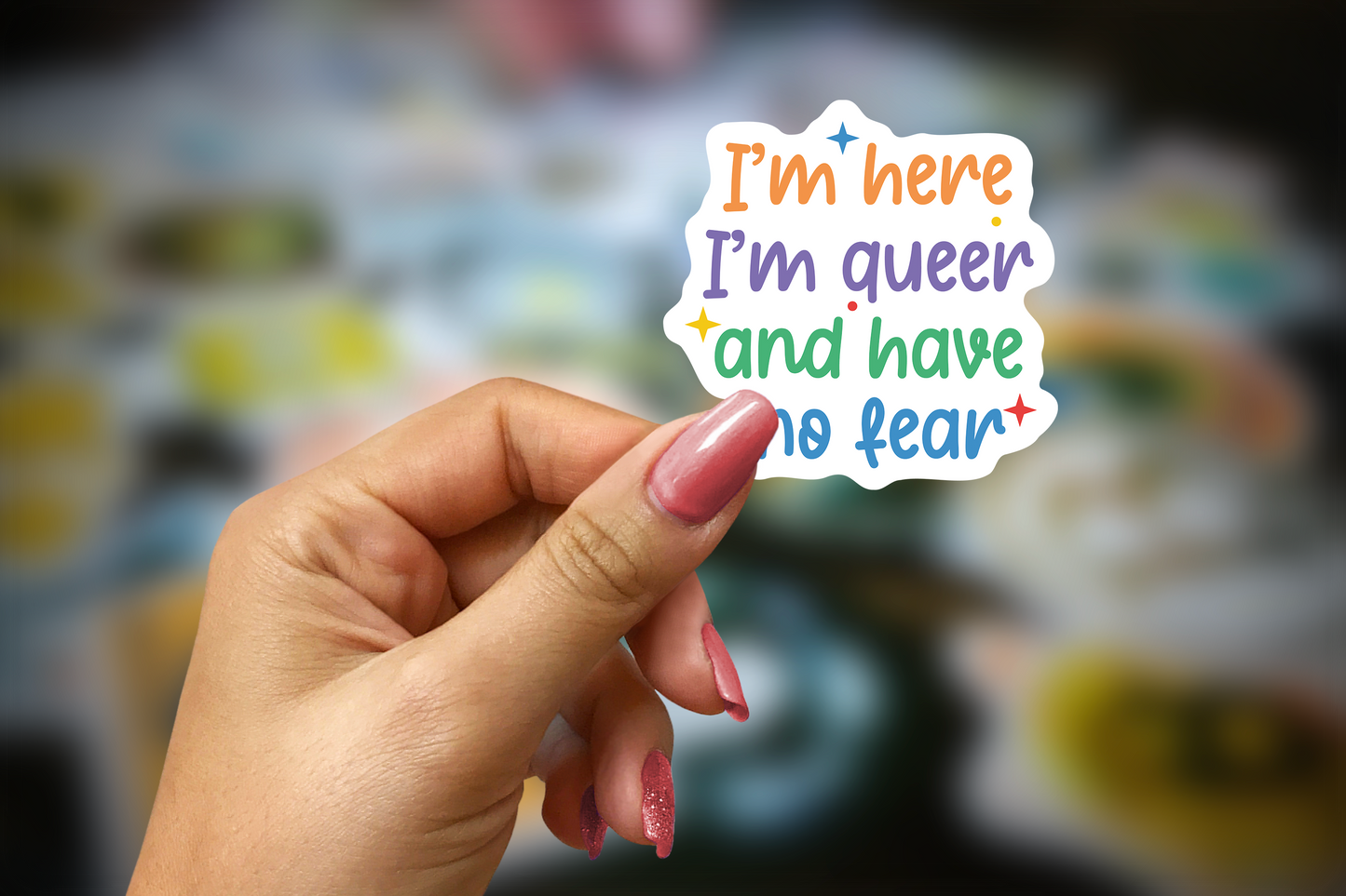 i'm here i'm queer and have no fear ~ pride ~ vinyl sticker