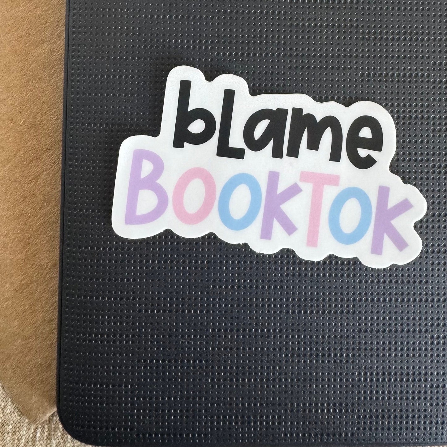 blame booktok ~ vinyl sticker - pae pukapuka