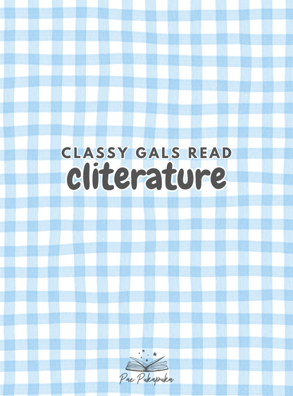 Classy Gals Read Cliterature (Colour) - Pae Pukapuka