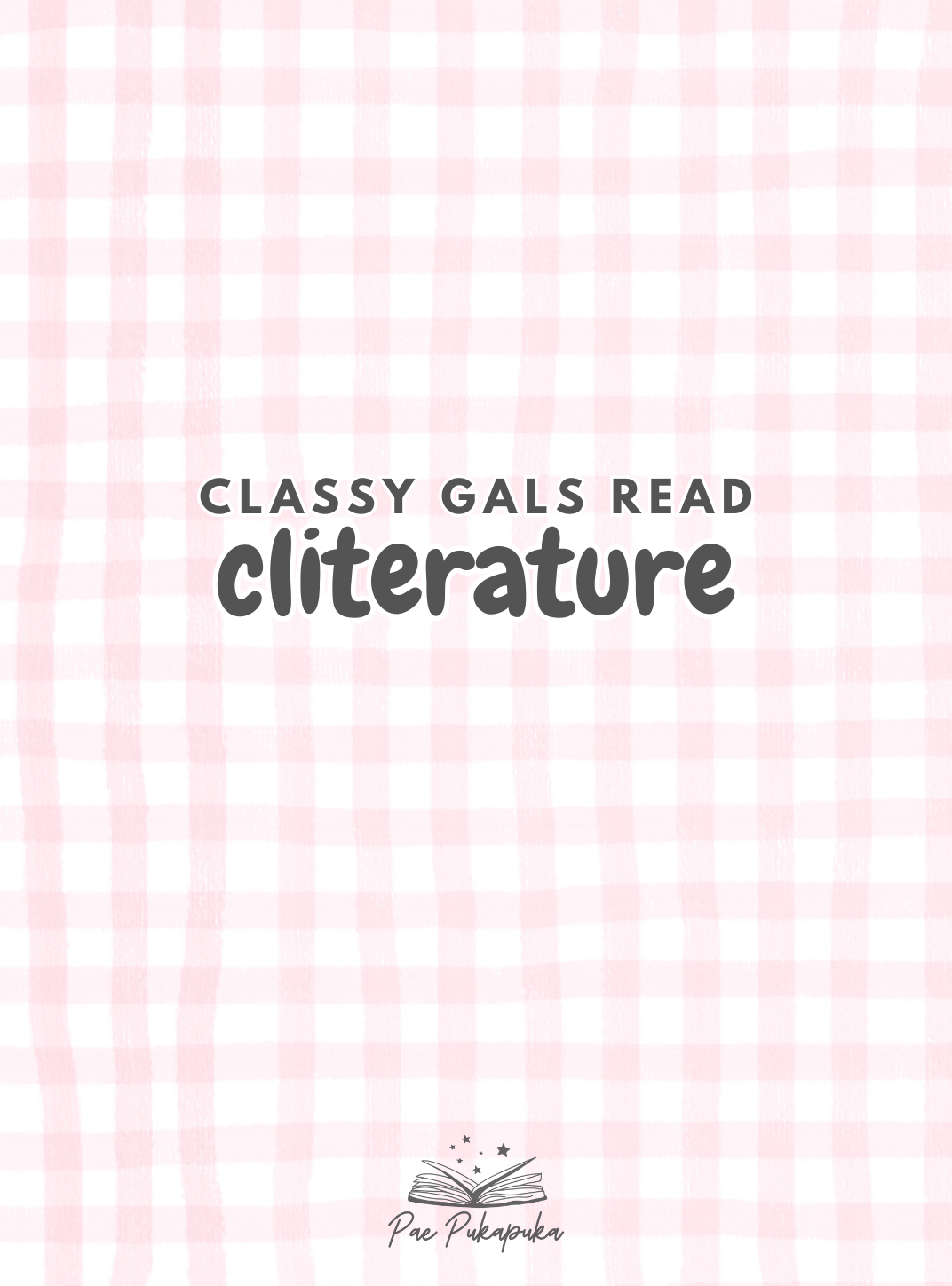 classy gals read cliterature (colour) - pae pukapuka