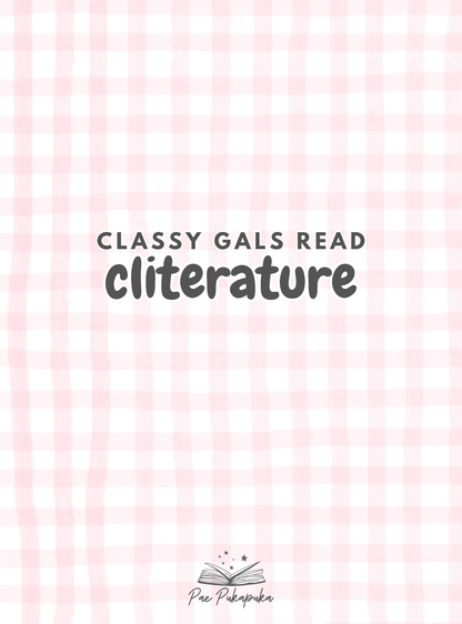 Classy Gals Read Cliterature (Colour) - Pae Pukapuka