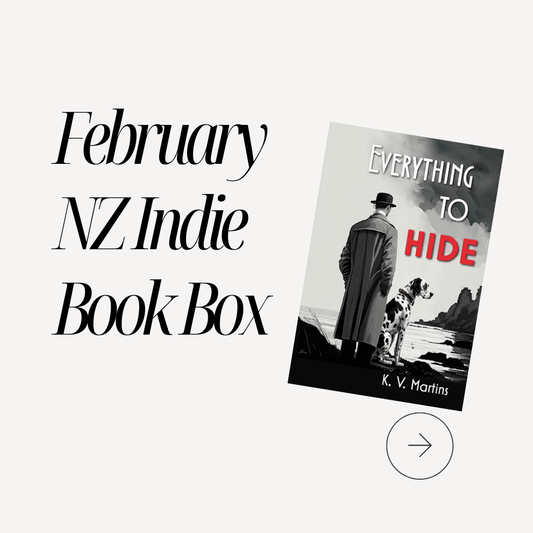 Everything to Hide by K. V. Martins ~ NZ Indie Book Box - Pae Pukapuka