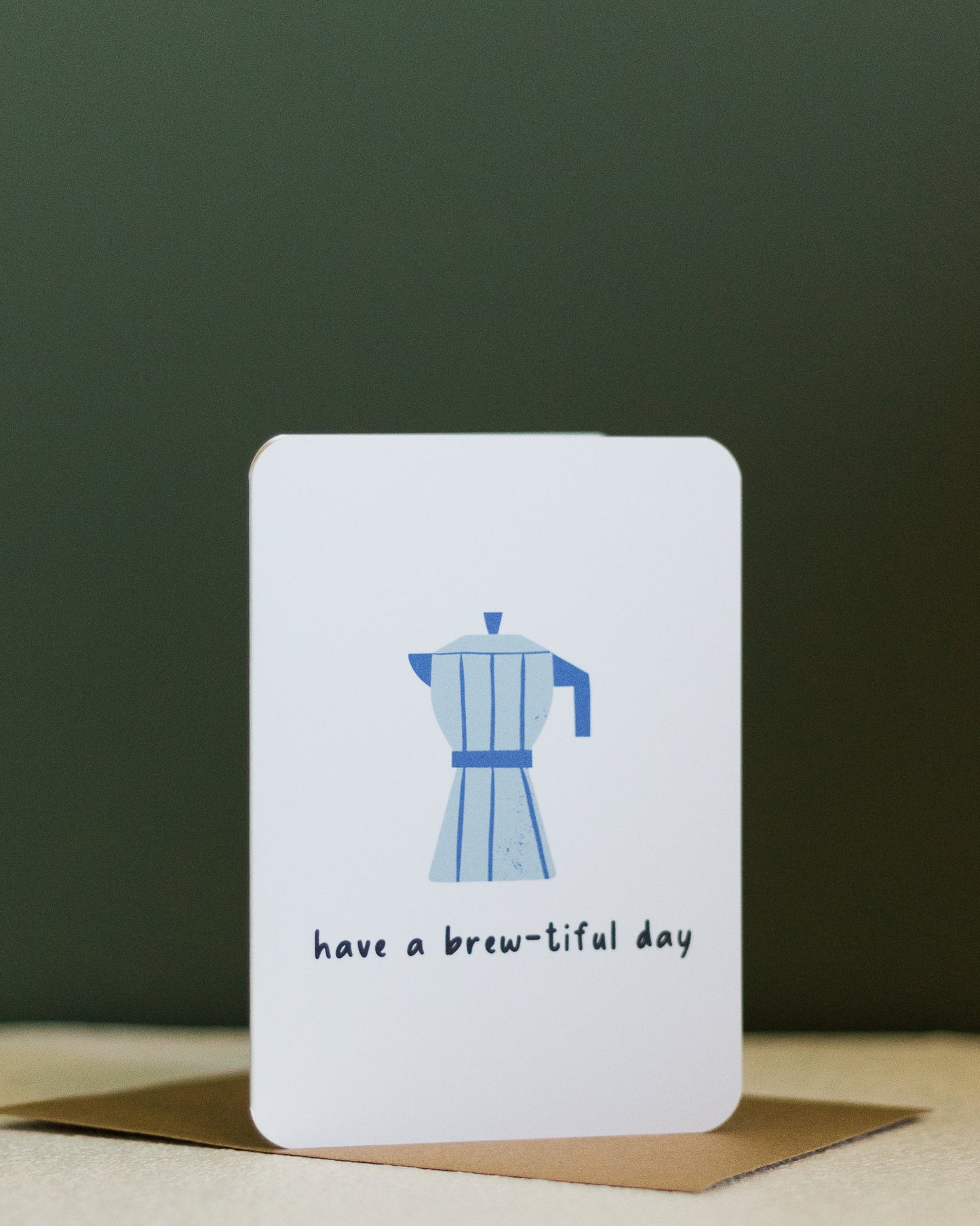 have a brew - tiful day ~ greeting card - pae pukapuka