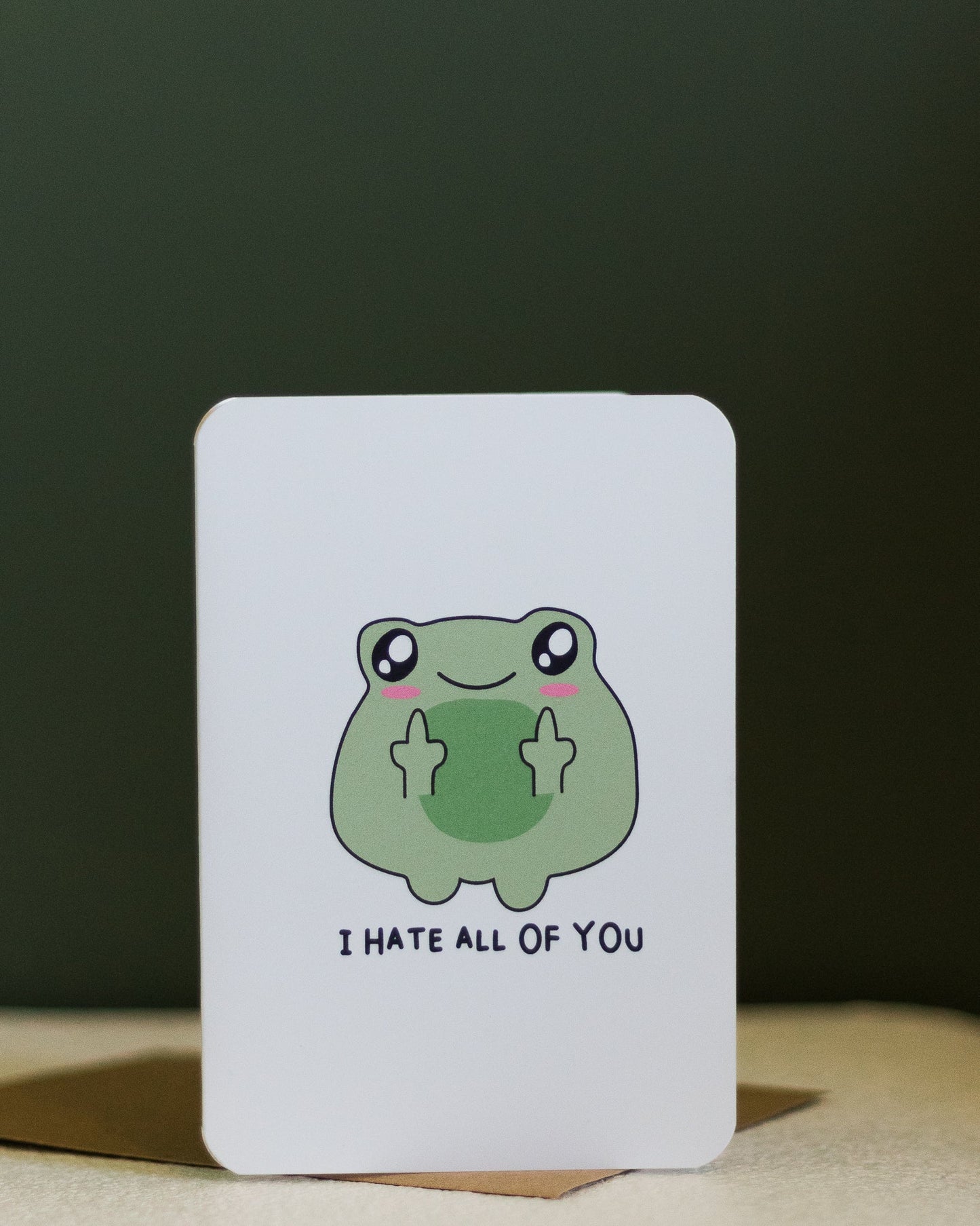 i hate all of you ~ greeting card - pae pukapuka