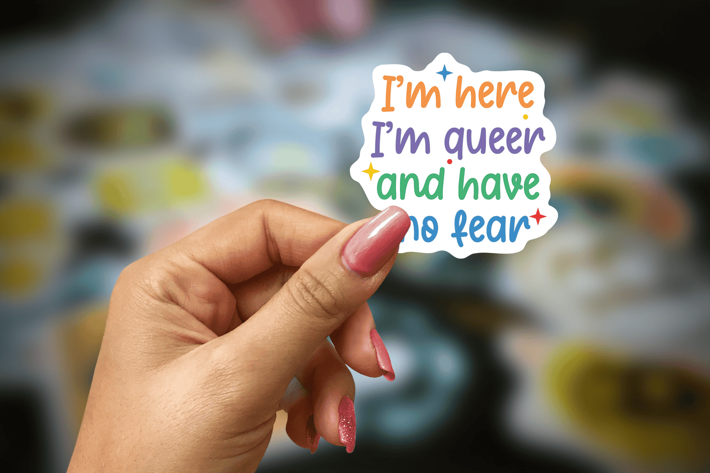 i'm here i'm queer and have no fear ~ pride ~ vinyl sticker - pae pukapuka