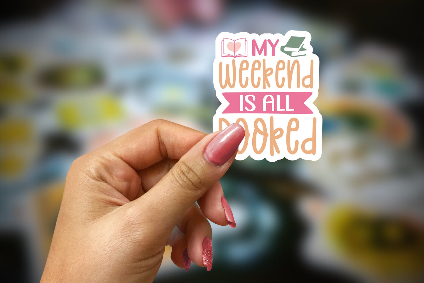 my weekend is all booked ~ vinyl sticker - pae pukapuka