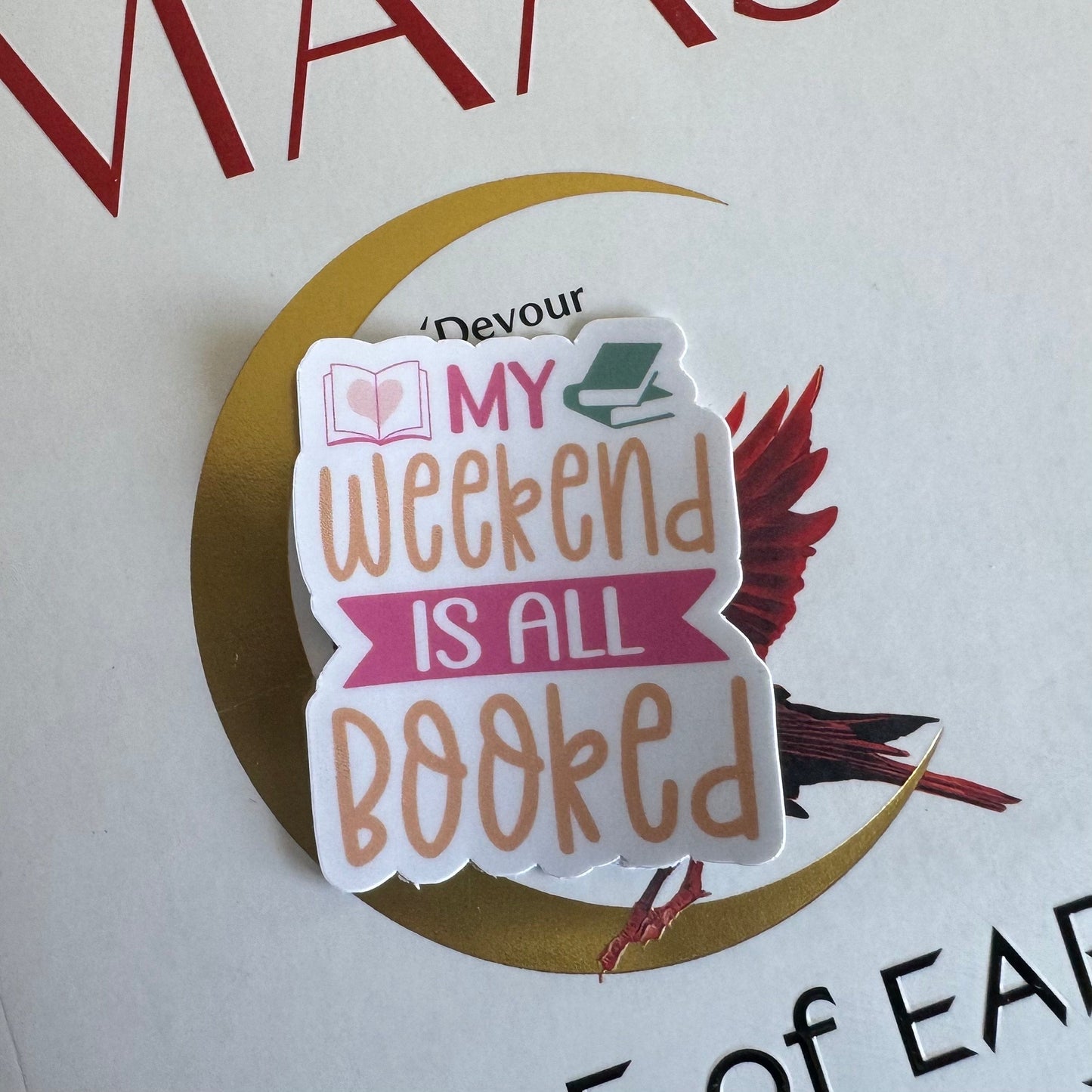 my weekend is all booked ~ vinyl sticker - pae pukapuka