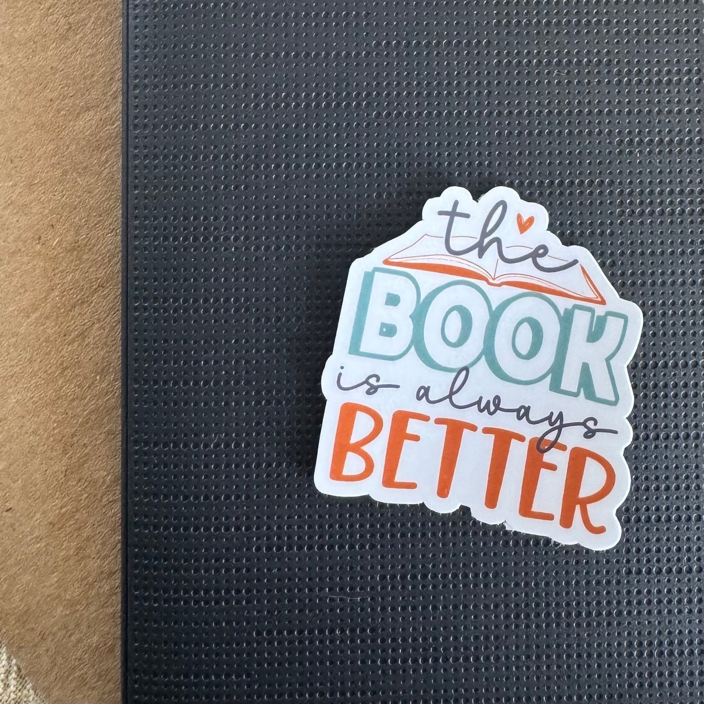 the book is always better ~ vinyl sticker - pae pukapuka