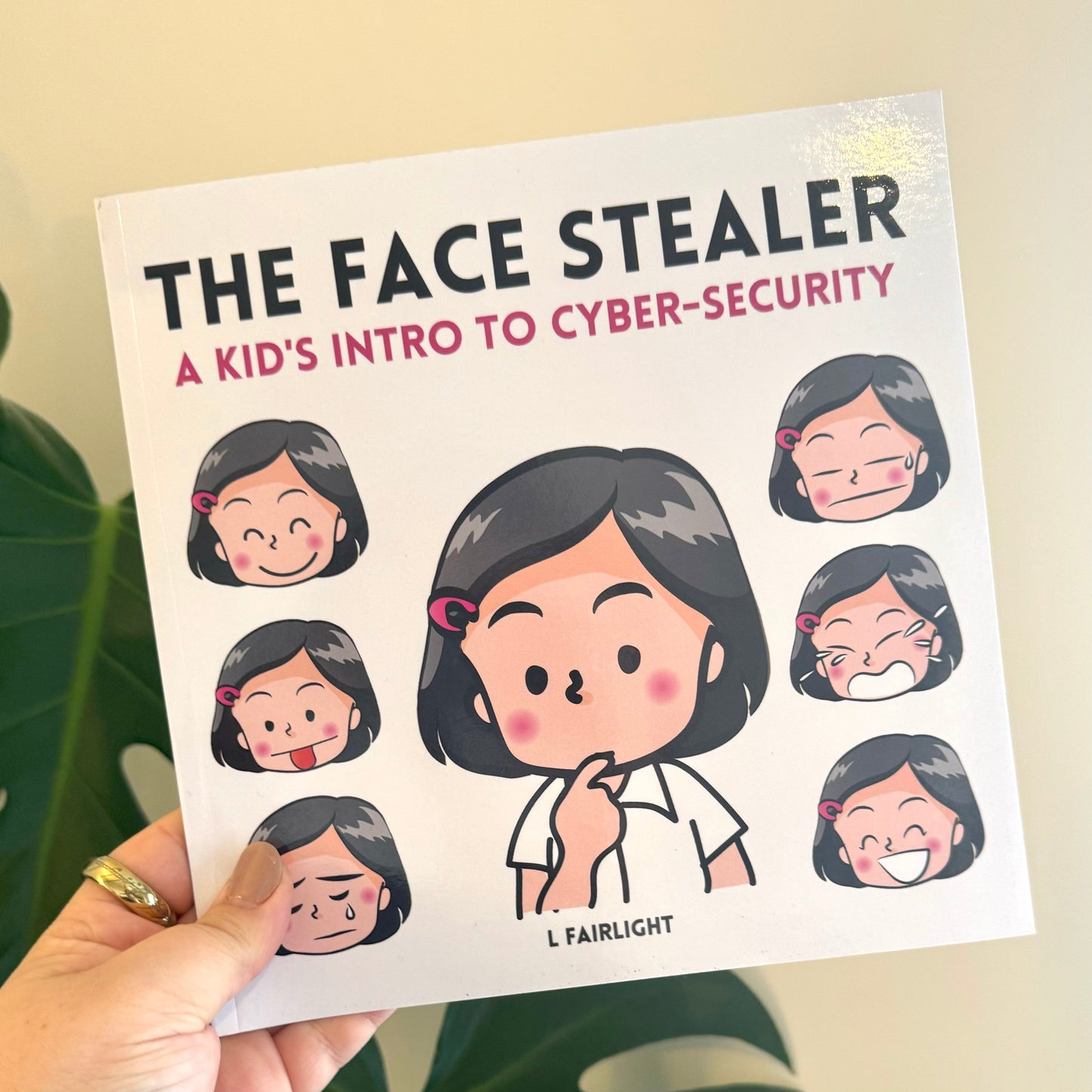 the face stealer: a kid's intro to cyber security - l fairlight - pae pukapuka