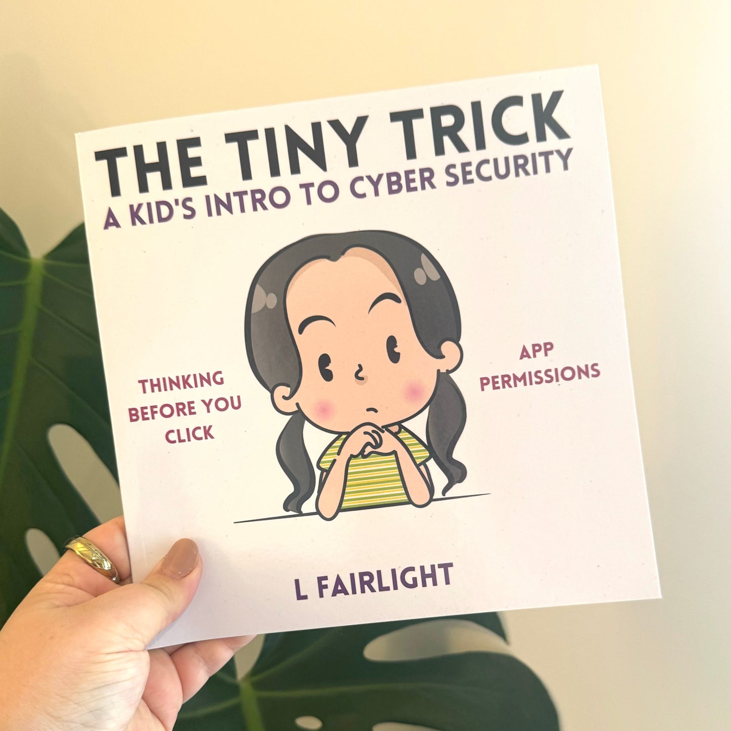 the tiny trick: a kid's intro to cyber security - l fairlight - pae pukapuka