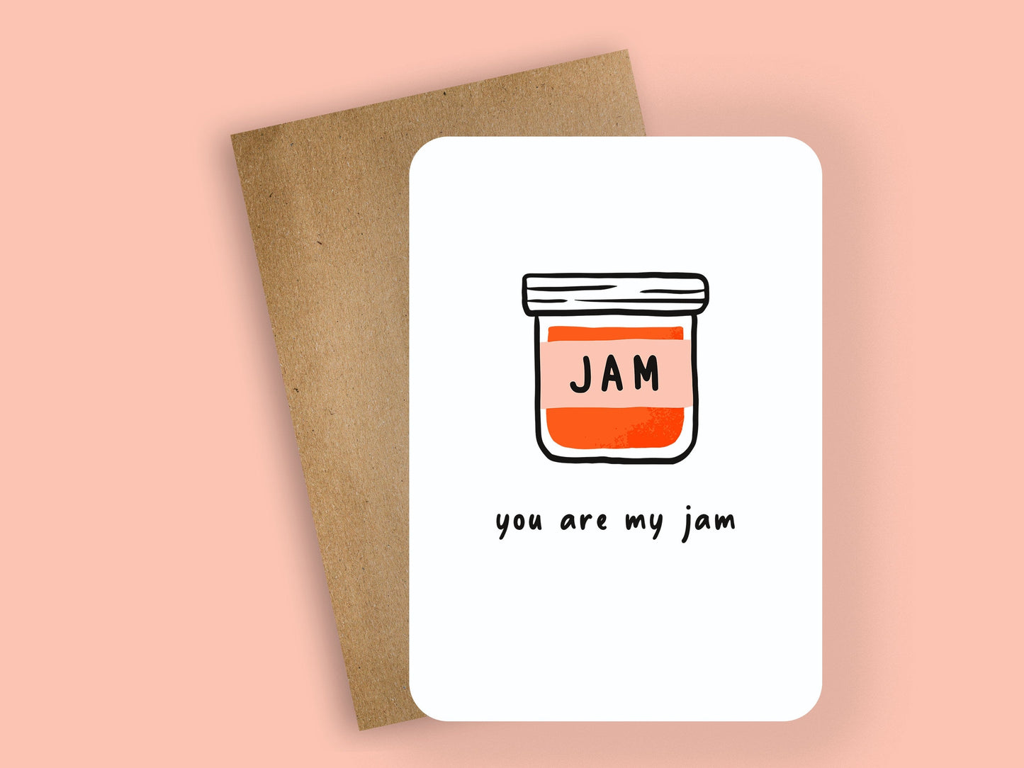 you are my jam ~ greeting card - pae pukapuka