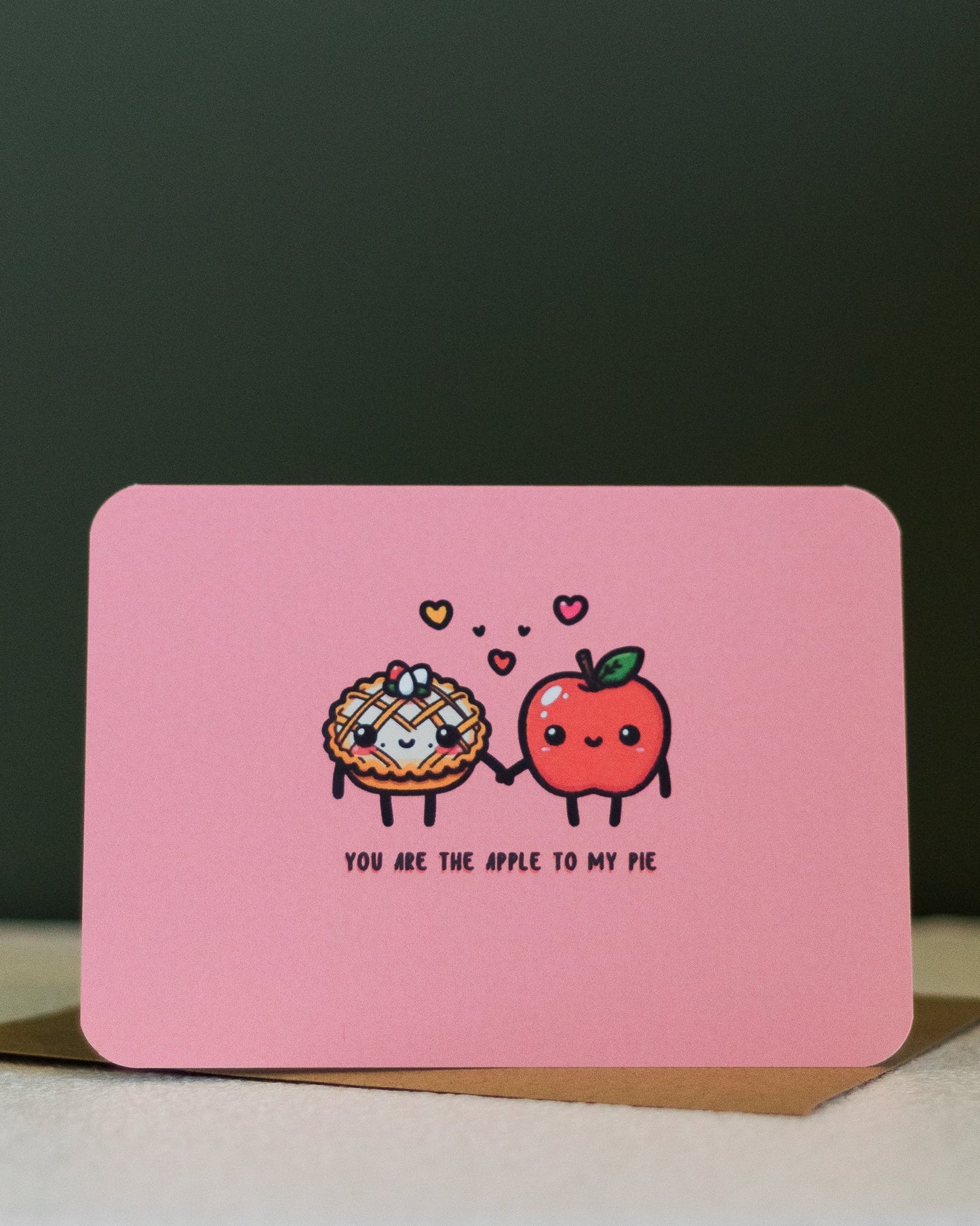 you are the apple to my pie ~ greeting card - pae pukapuka