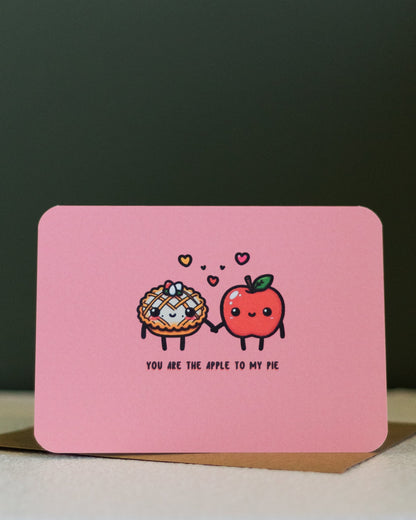 you are the apple to my pie ~ greeting card - Pae Pukapuka